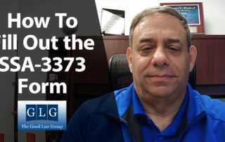 How to Correctly Fill Out the SSA-3373 Form | The Good Law Group